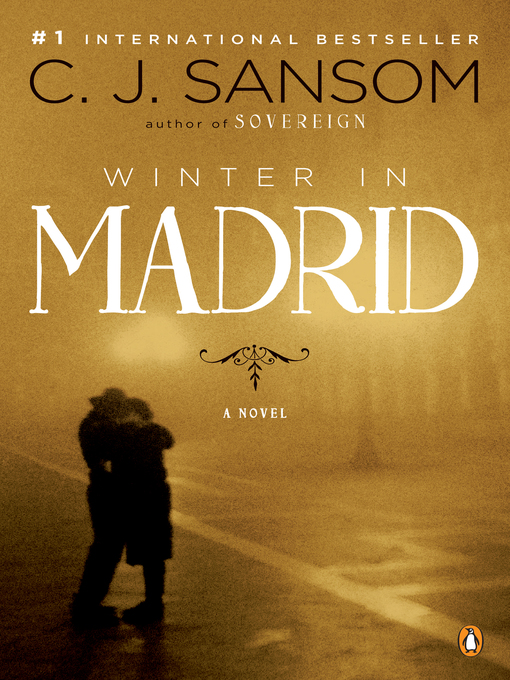 Title details for Winter in Madrid by C. J. Sansom - Available